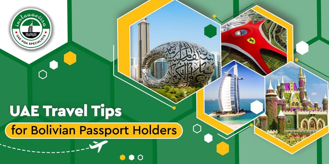 UAE Travel Tips for Bolivian Passport Holders